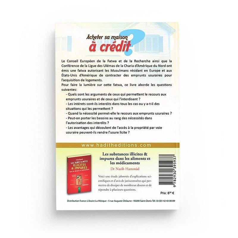 Acheter sa maison à crédit ? écrit par Salâh al-Sâwî Al-Hadîth Livre > Islam > Fiqh (Droit et Jurisprudence) 9782930395937 Librairie Musulmane Al-imen
