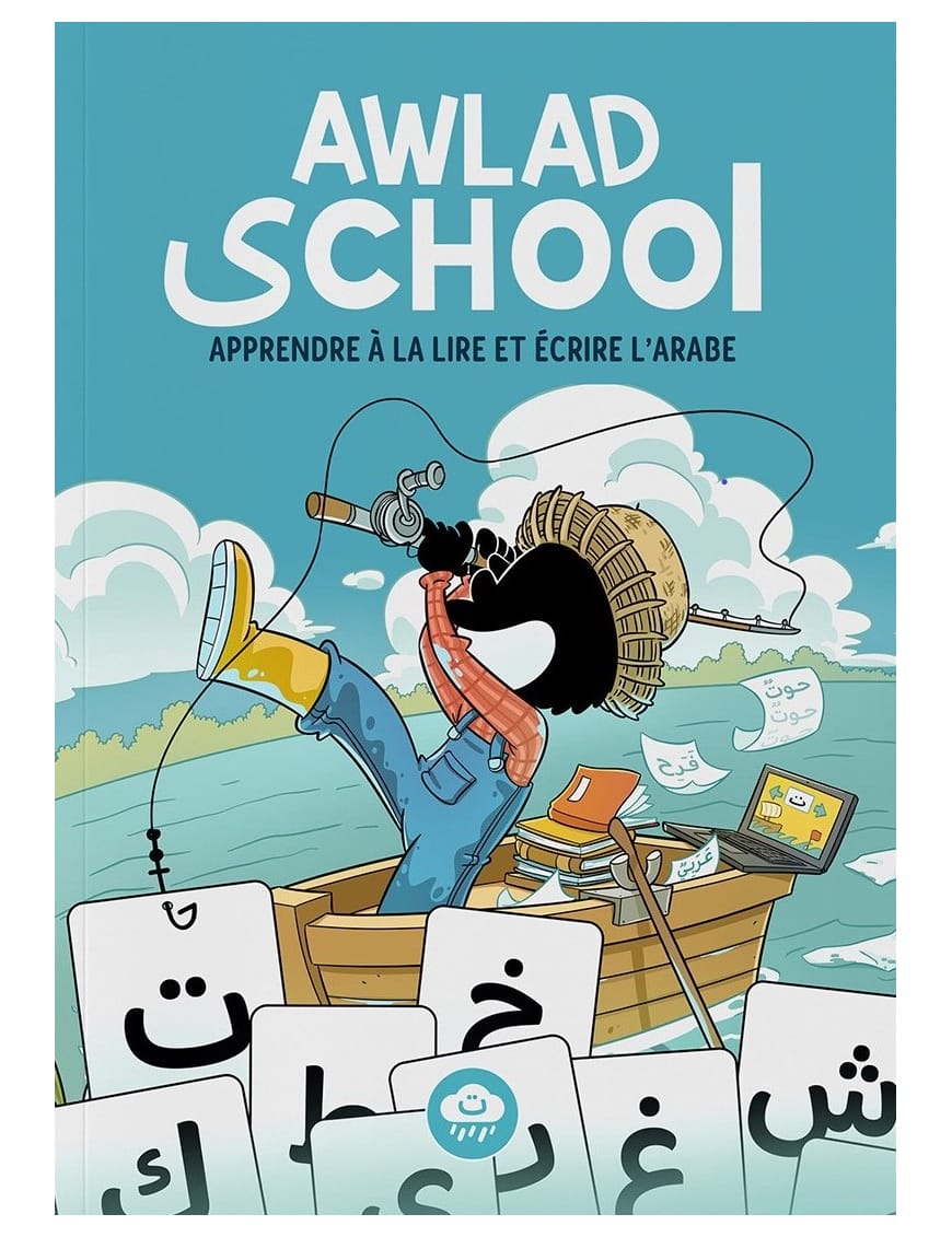 Apprendre à lire et écrire l'arabe avec Awlad school - Bdouin - BDouin BDouin Livres > Islam > Apprendre l'Arabe 9789998770614 Librairie Musulmane Al-imen