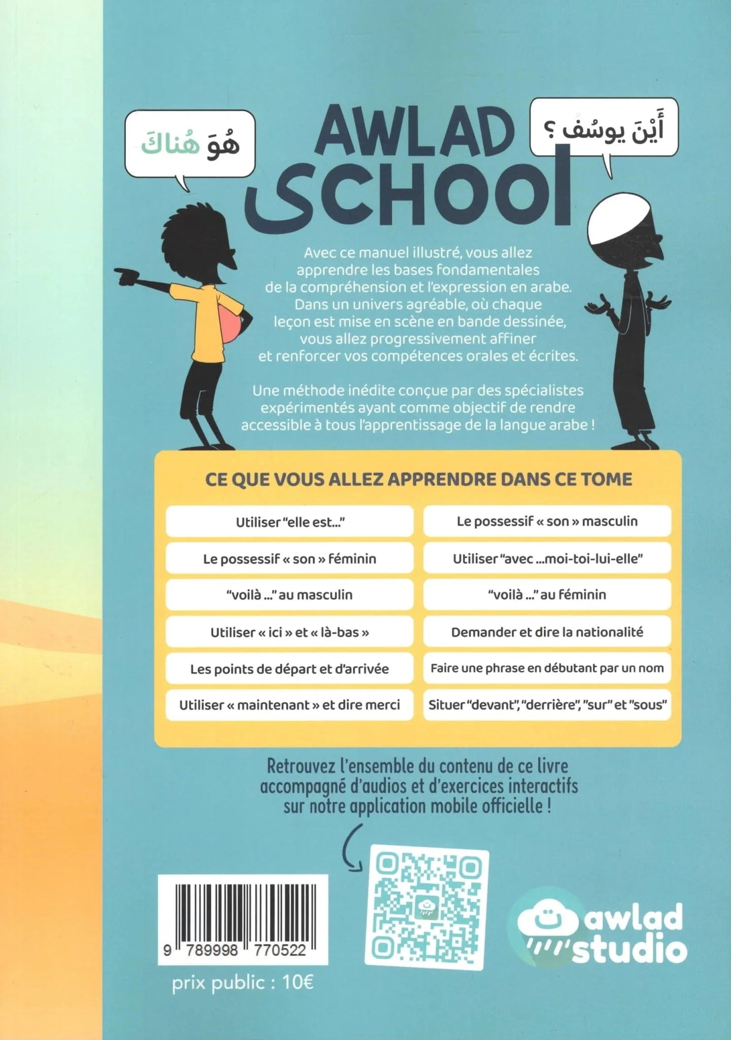 Awlad School – J’apprends à m’exprimer en arabe #2 BDouin Livres > Islam > Apprendre l'Arabe 9789998770522 Librairie Musulmane Al-imen