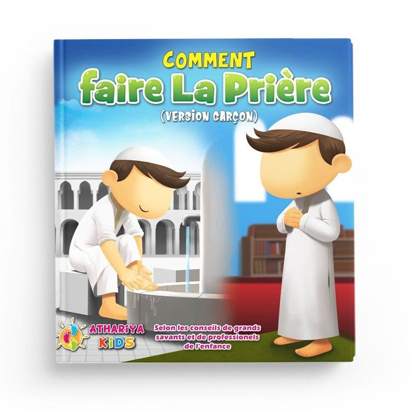 Comment Faire La Prière - Version Garçon Athariya Kids Livre Islam Enfant 06901293 Librairie Musulmane Al-imen