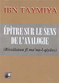 Epître sur le sens de l’analogie
IBN TAYMIYYA Al Bouraq Livre > Islam > Fiqh (Droit et Jurisprudence) 9782841610310 Librairie Musulmane Al-imen