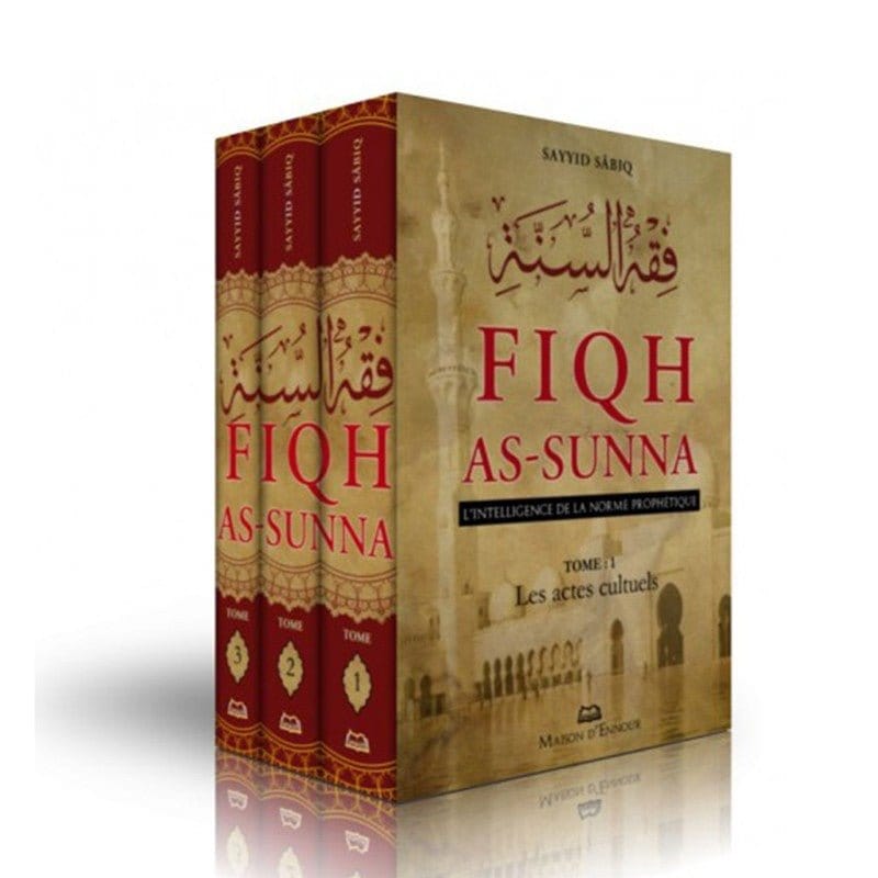Fiqh As-Sunna - L’intelligence de la norme prophétique Maison d'Ennour Livre > Islam > Fiqh (Droit et Jurisprudence) 9782752400192 Librairie Musulmane Al-imen