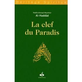 La clef du paradis Al Bouraq Livre > Islam > Foi et Spiritualité 9782841612987 Librairie Musulmane Al-imen