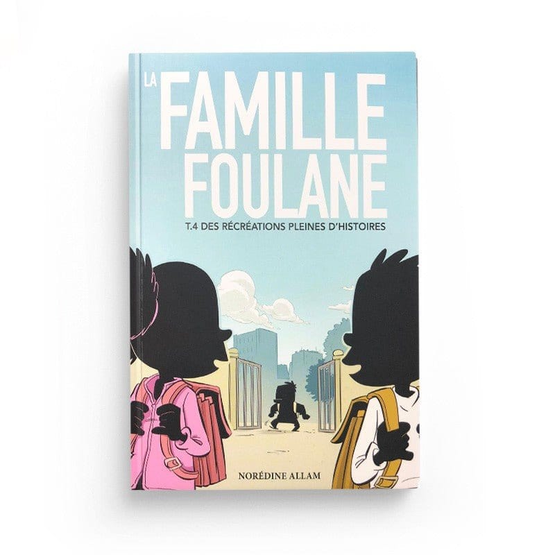 La famille Foulane (tome 4) - Des récréations pleines d'histoires - Bdouin BDouin Livre Islam Enfant 9789998797864 Librairie Musulmane Al-imen