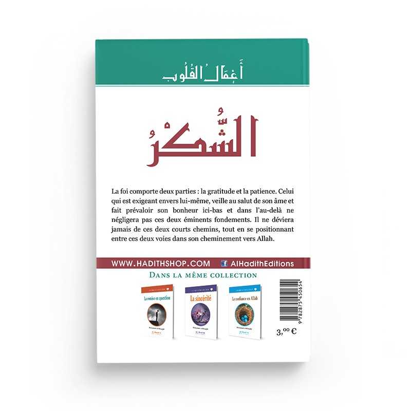 La gratitude - Muhammad al-Munajjid (collection munajjid) éditions Al-Hadîth Al-Hadîth Livre > Islam > Foi et Spiritualité 9782875450654 Librairie Musulmane Al-imen