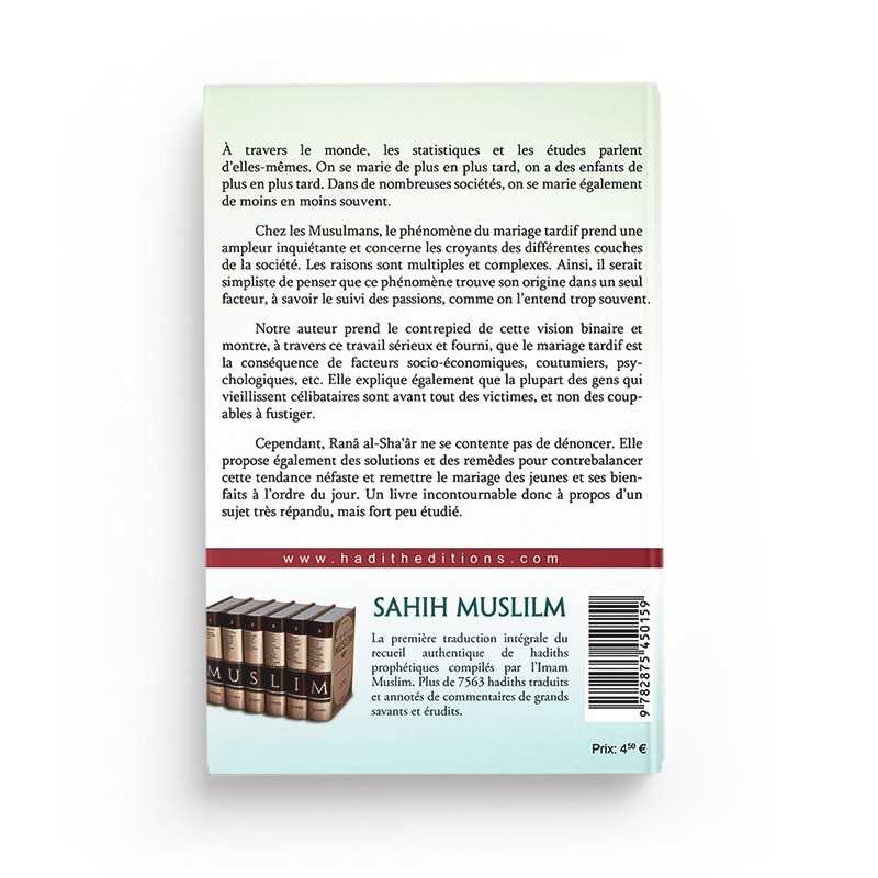 Le mariage tardif problèmes et solutions - Ranâ al-Sha'âr Al-Hadîth Livre Islam Mariage 9782875450159 Librairie Musulmane Al-imen
