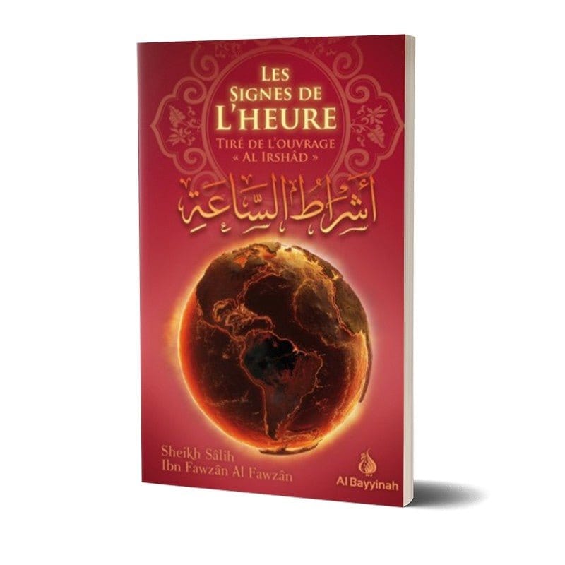 Les signes de l'Heure Al-Bayyinah Livre > Islam > Tawhid / Aqidah (Croyance) 9782919455638 Librairie Musulmane Al-imen