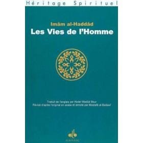 Les vies de l'Homme de l'Imam al-Haddâd Al Bouraq Livre > Islam > Foi et Spiritualité 9782841611911 Librairie Musulmane Al-imen
