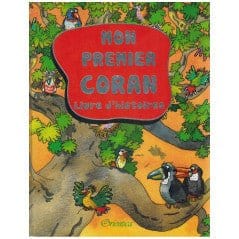 Mon Premier Coran: Livre D'histoires, De Saniyasnain Khan (Edition cartonnée) Orientica Livre Islam Enfant 9782356351098 Librairie Musulmane Al-imen