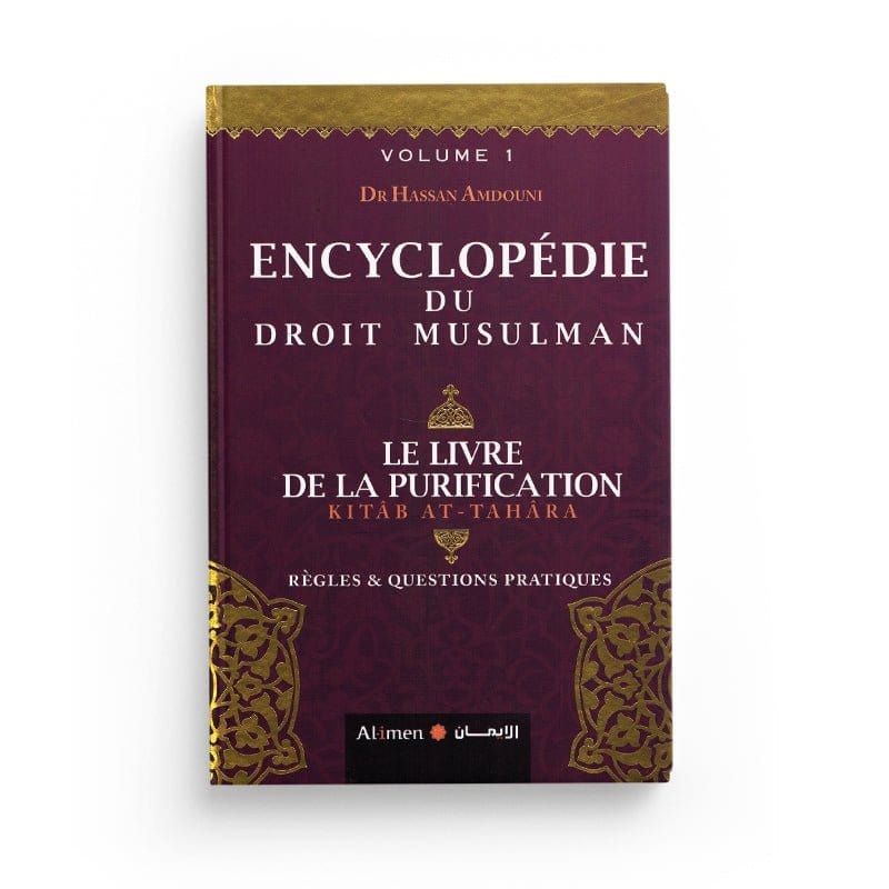 Pack : Encyclopédie du Droit Musulman - Volume 1 et 2 - Hassan Amdouni Al-imen Livres > Islam > Introduction ou Nouveau Converti 9782492027321 Librairie Musulmane Al-imen