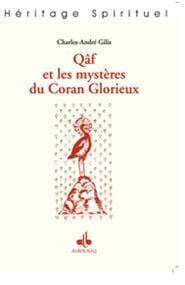 QAF et les mystères du Coran glorieux
GILIS, Charles-André Al Bouraq Livre > Islam > Foi et Spiritualité 9782841612796 Librairie Musulmane Al-imen