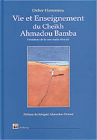 Vie et Enseignement du Cheikh Ahmadou Bamba
HAMONEAU, DIDIER Al Bouraq Livre > Islam > Biographie 9782841610570 Librairie Musulmane Al-imen