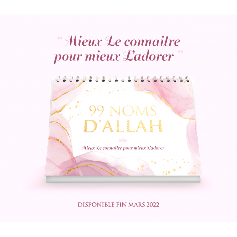 99 noms d'Allah - Mieux Le connaître pour mieux L'adorer - Calendrier chevalet Al-Hadîth Calendriers, organiseurs et agendas Librairie Musulmane Al-imen