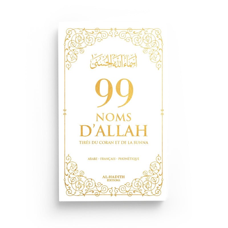 99 Noms D’Allah Tirés Du Coran Et De La Sunna Blanc - Livres par édition par Al - Hadîth disponible chez Al - imen