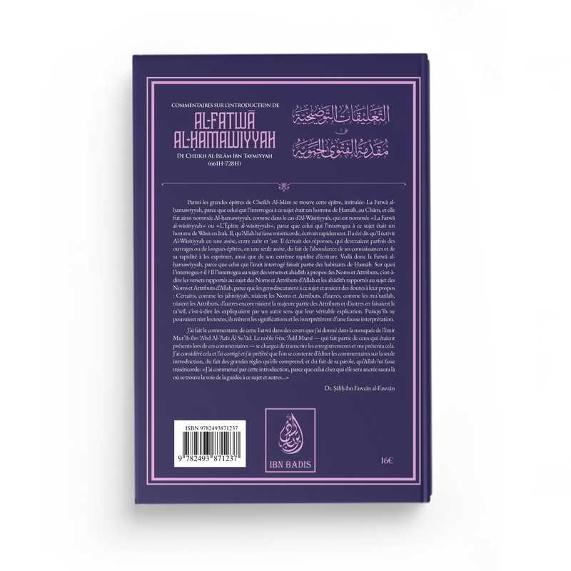 Commentaires sur l'introduction de Al-Fatwâ Al-Hamawiyyah d'Ibn Taymiyyah - Dr. Sâlih Ibn Fawzân Al-Fawzân - Editions Ibn Badis Verso