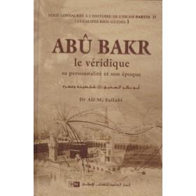 Abû Bakr le veridique - sa personnalité et son époque - Dr. Ali M. Salami - IIPH Al - imen