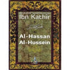 Al - Hassan Al - Hussein - Ibn Khatir - Universel - Livres par édition par Universel disponible chez Al - imen