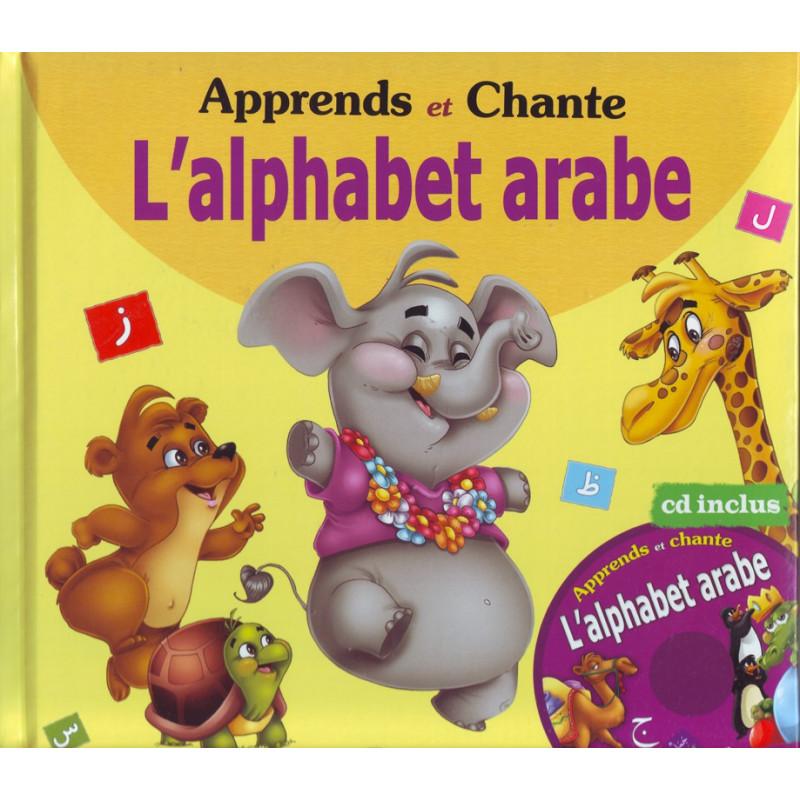 Apprends et Chante l'alphabet arabe (Livre+Cd inclus), Edition Tawhid Tawhid Livre Islam Enfant 9782848623207 Librairie Musulmane Al-imen