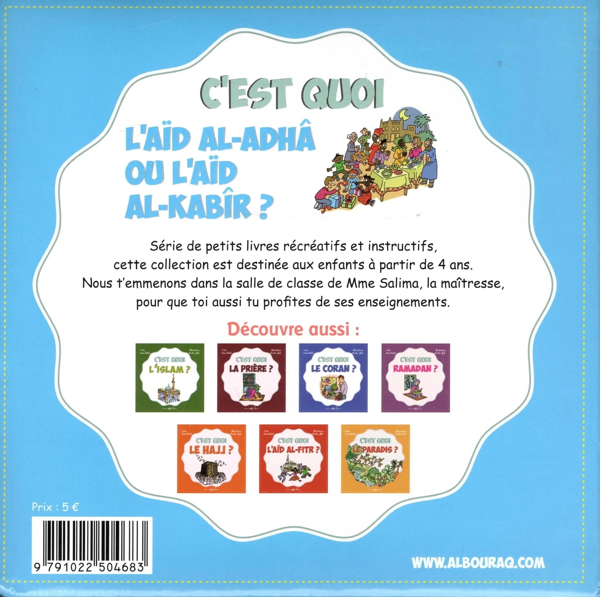 C’est quoi l’Aïd Al-Adhâ ou l’Aïd Al-Kabîr ? Al Bouraq Livre Islam Enfant 9791022504683 Librairie Musulmane Al-imen
