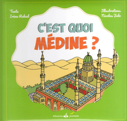 C’est quoi Médine ? d'Irène Rekad Al - imen