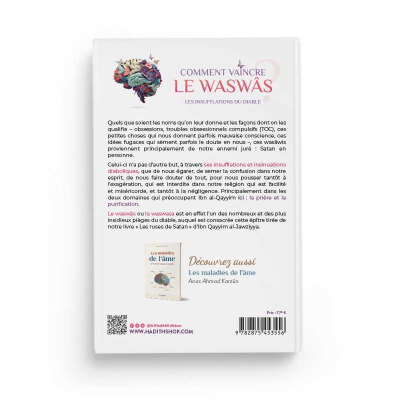 Comment vaincre le waswâs par Ibn Qayyim al-Jawziyya Al-Hadîth Livre > Islam 9782875453556 Librairie Musulmane Al-imen