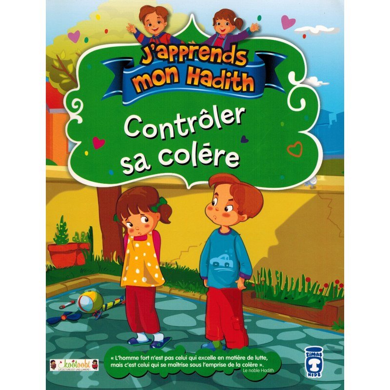 Contrôler sa colère - J'apprends mon hadith - Espace Enfants par Timas Kids disponible chez Al - imen