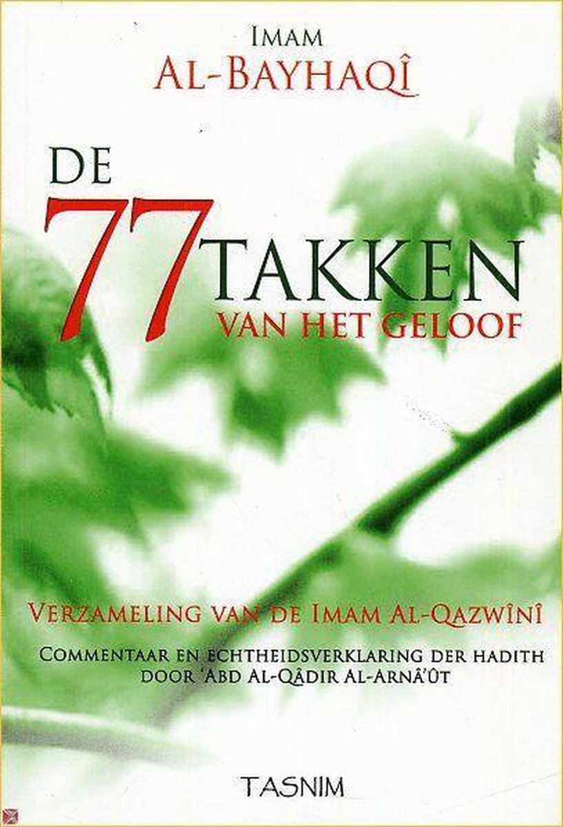 De 77 Takken Van Het Geloof Al - imen