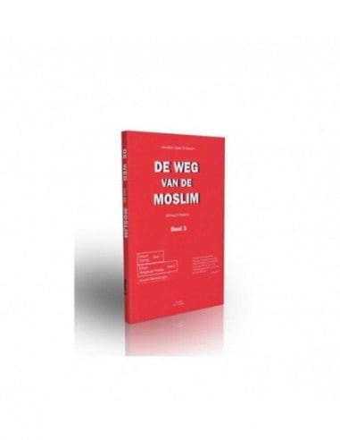 De weg van de moslim deel 3 Nederlands Boeken > Islam 1111111111130 Librairie Musulmane Al-imen