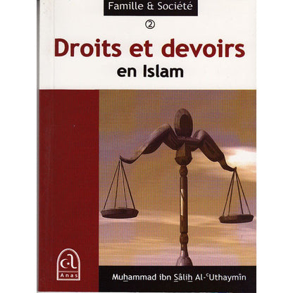 Droits et devoirs en Islam par Muhammad ibn salih Al - Uthaymin Al - imen