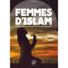 Femmes d'Islam - Anthologie des Grandes Dames de la Civilisation Musulmane - 'Issâ Meyer disponible chez Al - imen