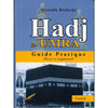 Guide pratique Hadj & Umra disponible chez Al - imen