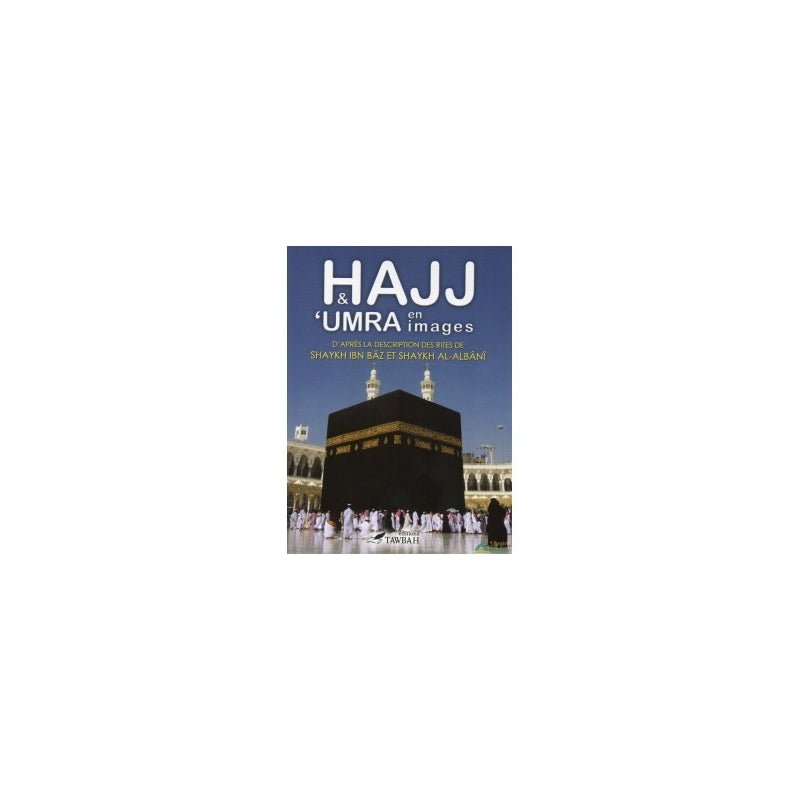 Hajj et Umra en images disponible chez Al - imen