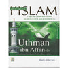 Histoire de l’Islam - L'âge des califes bien guidés - Uthman Ibn Affan disponible chez Al - imen