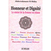 Honneur et Dignité - Le Statut de la femme en Islam d'après Abderrahmane El - Shiha - Livres par édition par Le Relais disponible chez Al - imen