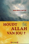 Houdt Allah van jou - Imam Ibn Al - Qayyim Almadina Al - imen