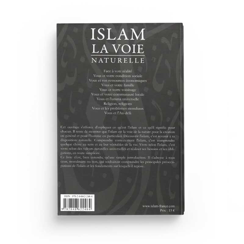 Islam, la voie naturelle Tawhid Livres > Islam > Introduction ou Nouveau Converti 9782848622484 Librairie Musulmane Al-imen