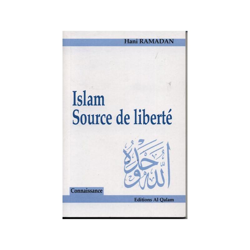 Islam. Source de liberté. disponible chez Al - imen