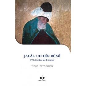 Jalal - ud - Din Rûmi : l'alchimiste de l'amour - Livres par édition par Al Bouraq disponible chez Al - imen