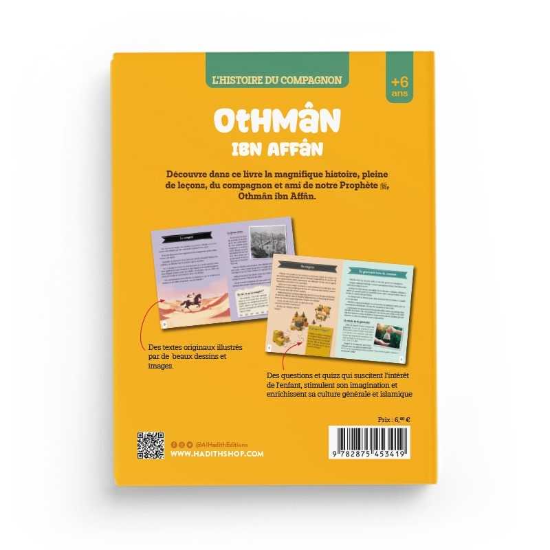 L’histoire du compagnon Othmân ibn Affân - Editions Al-Hadîth - L&S Al-Hadîth Livre Islam Enfant 9782875453419 Librairie Musulmane Al-imen