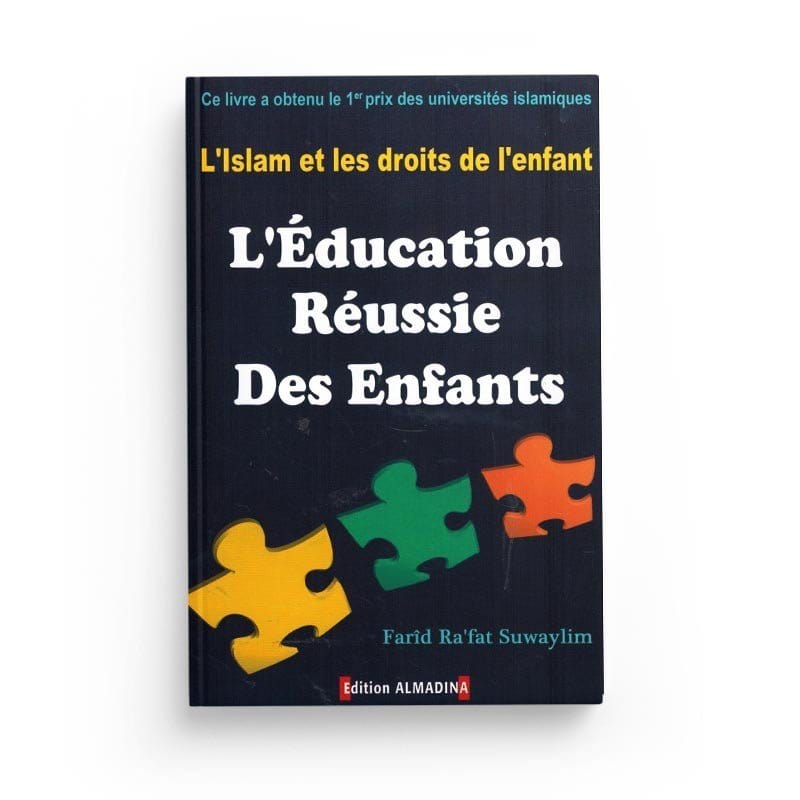 L'Islam et les droits de l'enfant, l'éducation réussie des enfants Al-Madina Livre Islam Mariage 9782930428208 Librairie Musulmane Al-imen