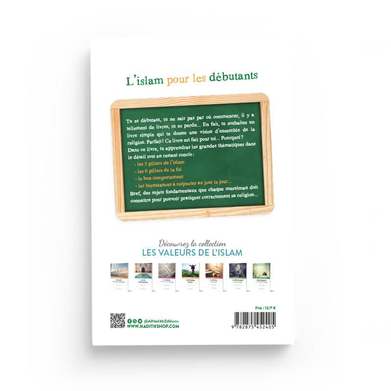 l'Islam pour les débutants - Muhammad al-‘Arfaj - éditions Al-Hadîth Al-Hadîth Livres > Islam > Introduction ou Nouveau Converti 9782875453761 Librairie Musulmane Al-imen