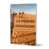 La prière du voyageur disponible chez Al - imen