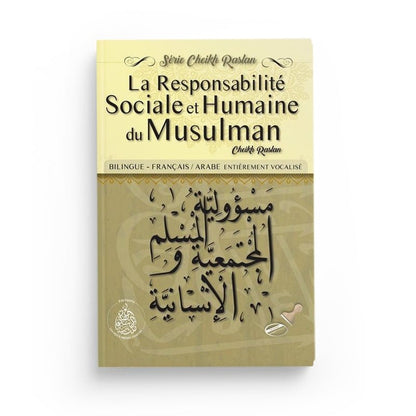 La Responsabilité sociale et humaine du musulman du Cheikh Raslan Al - imen