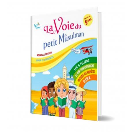 La voie du petit Musulman (1) - Sana Kids - Livres par édition par Sana disponible chez Al - imen