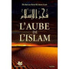 L'aube de L'islam - Livres par édition par Sana disponible chez Al - imen