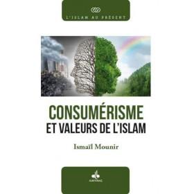 Le consumérisme et les valeurs de l’islam disponible chez Al - imen