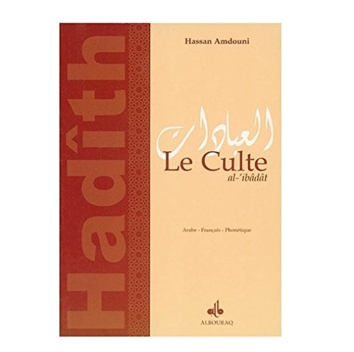 Le Culte (Al - 'ibâdât) Al - imen