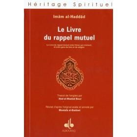 Le Livre du rappel mutuel Al Bouraq Livre > Islam > Foi et Spiritualité 9782841612345 Librairie Musulmane Al-imen