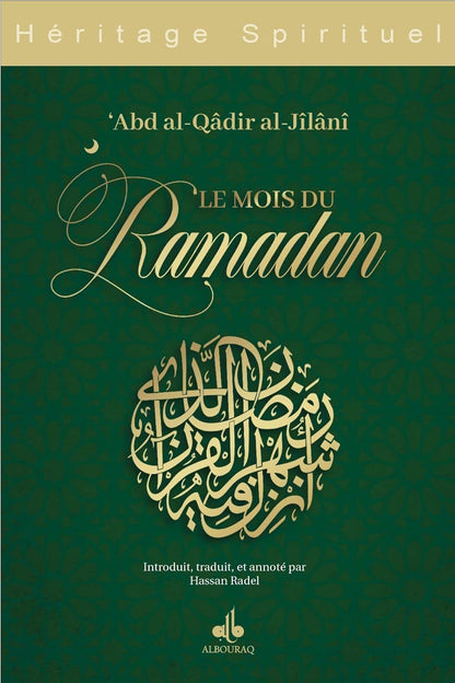 Le mois de Ramadan: Les rites des mois en Islam - Abd Al - Qâdir al - Jîlânî Al - imen