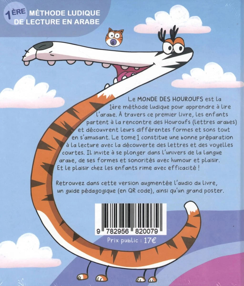 Le Monde Merveilleux des Houroufs Tome 1 - Lire l'arabe devient un jeu d'enfant Houroufs Livres > Islam > Apprendre l'Arabe 9782955820704 Librairie Musulmane Al-imen